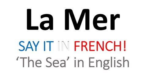 la mer meaning in french.